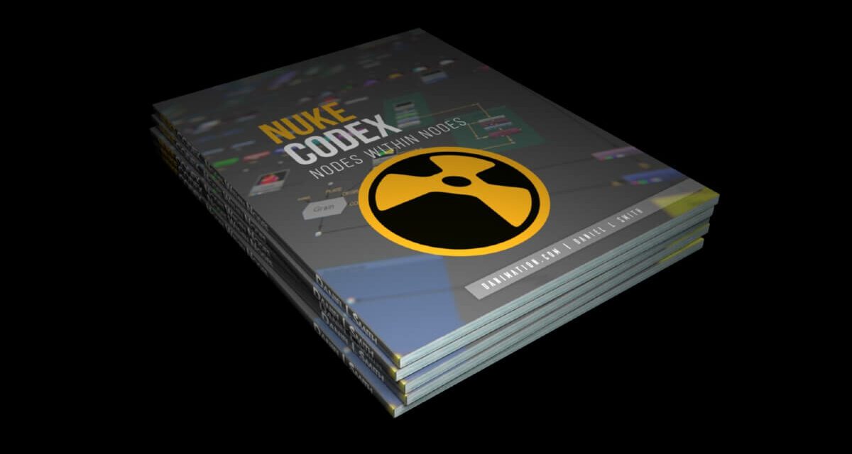 Nuke Codex: Nodes Within Nodes – The Book on Nuke Compositing